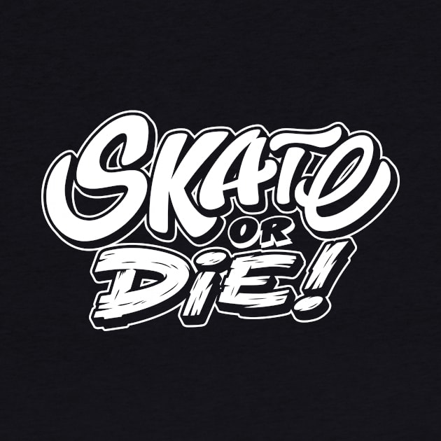 Skate or Die by DISOBEY